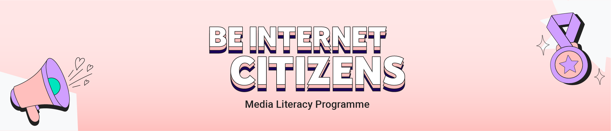 Be Internet Citizens Media Literacy Programme