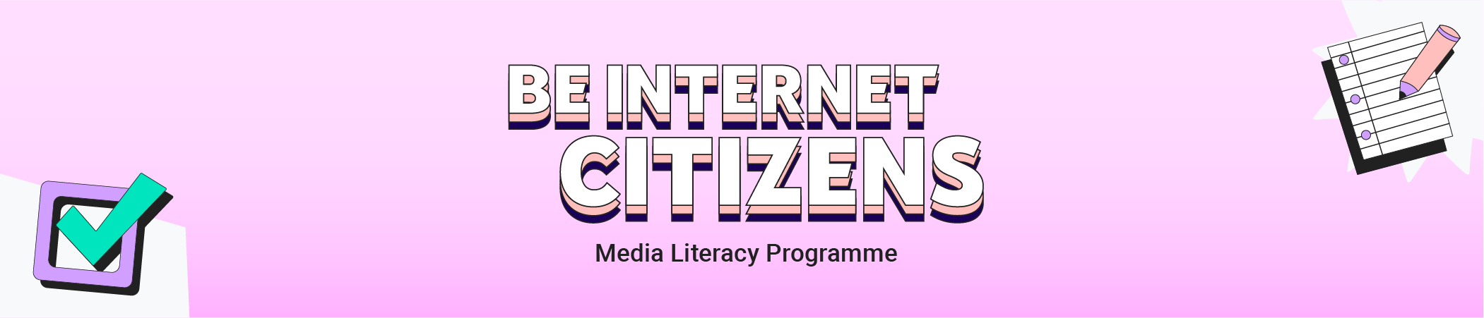 Be Internet Citizens Media Literacy Programme